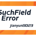 一次排查Java的java.lang.NoSuchFieldError经历